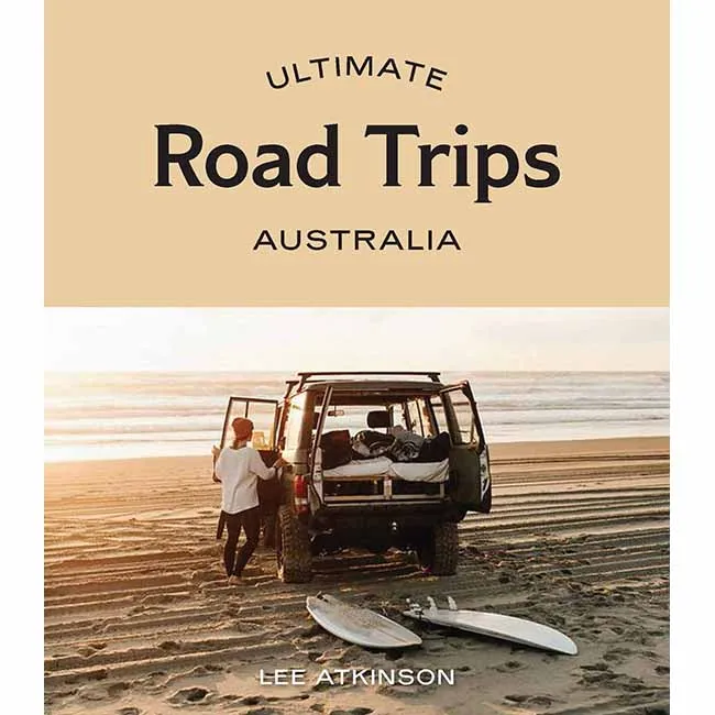 Ultimate Road Trips: Australia